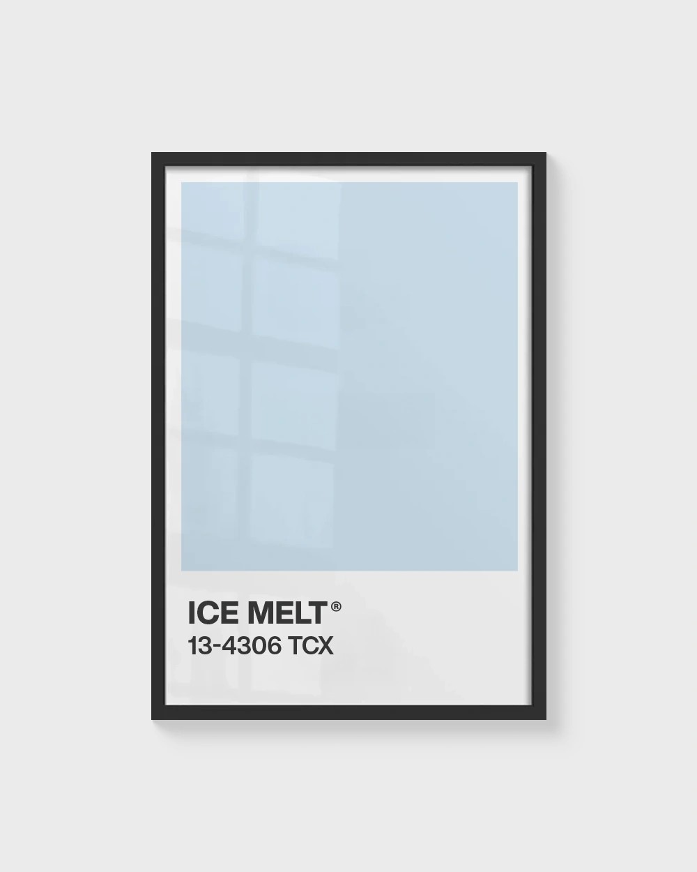 Senin Rengin | Ice Melt Pantone Çerçevesiz Poster