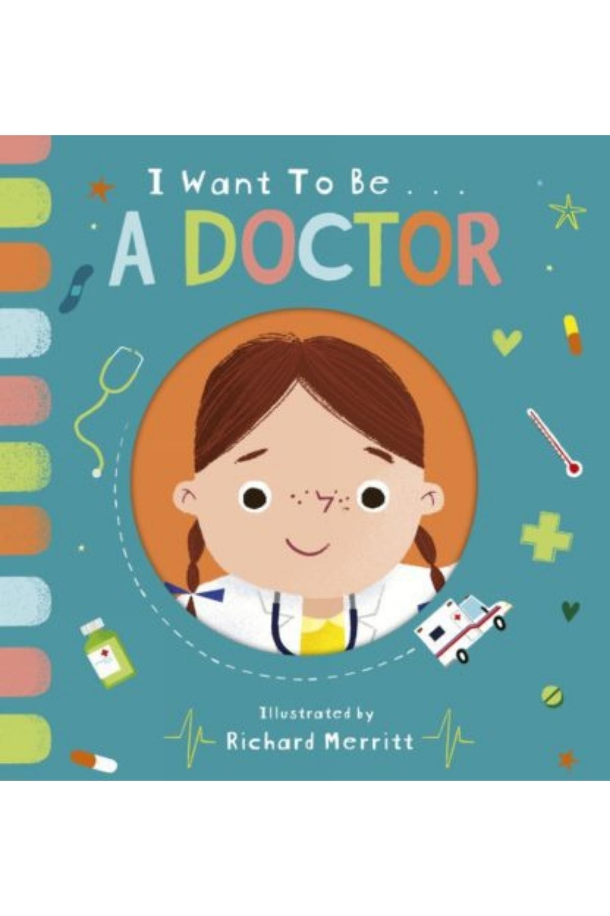 I Want to be a Doctor