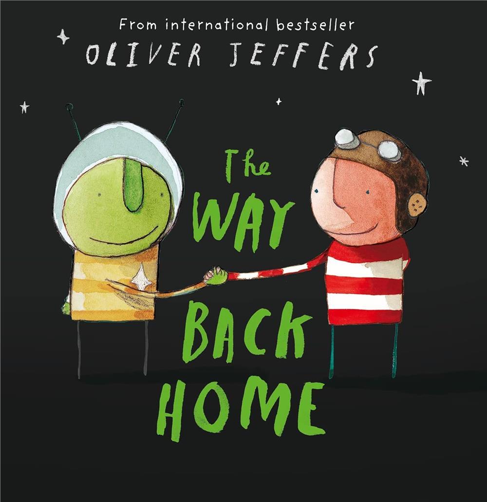 The Way Back Home | Oliver Jeffers | HarperCollins | Uzayda Geçen