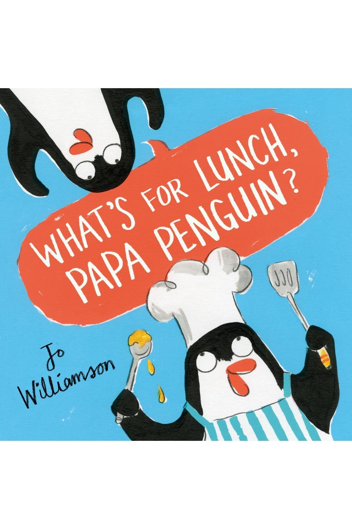 What's For Lunch, Papa Penguin?