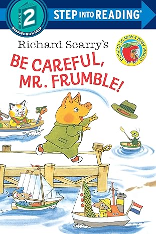 Be Careful, Mr. Frumble!