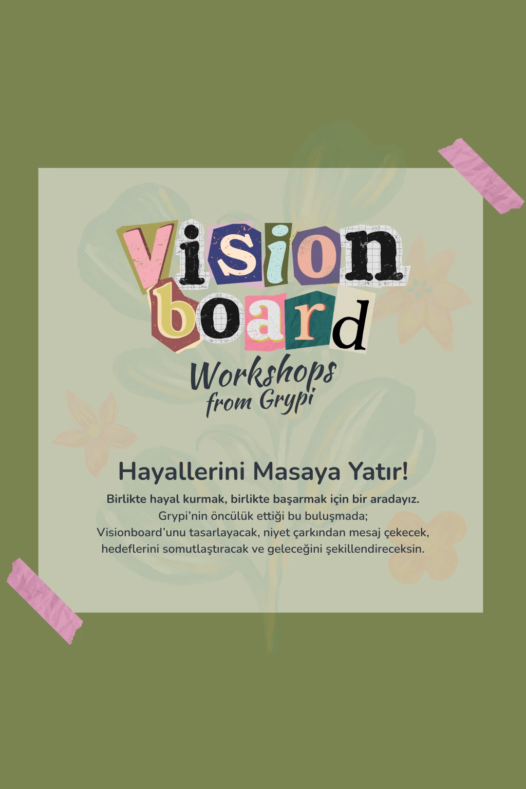 Vision Board Paketi (Workshop katılımlı) !Açıklamayı Okuyunuz!