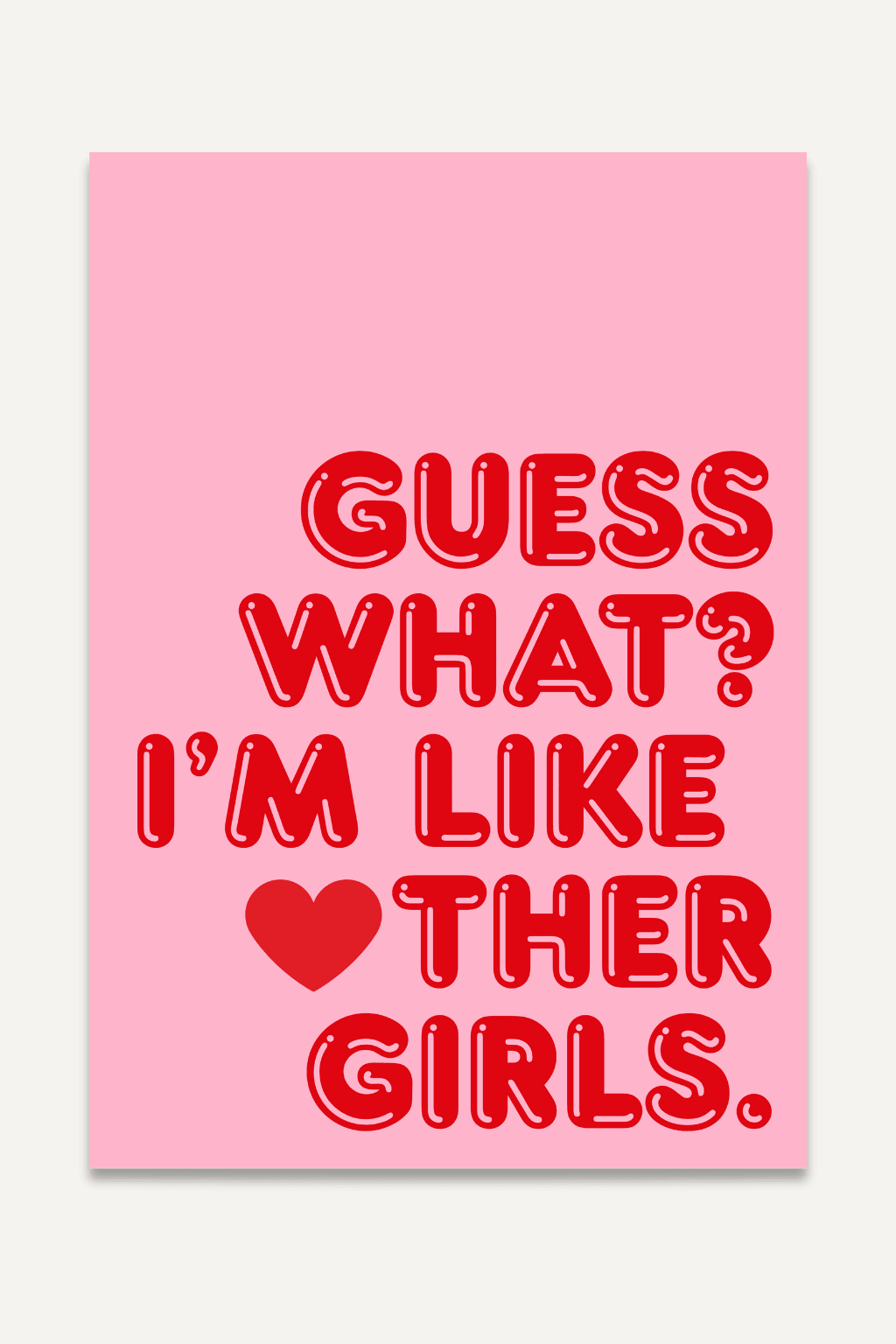 "Guess what? I'm like other girls" 3'lü Set - Light
