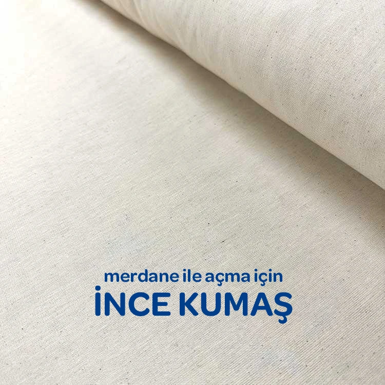 Çamur Açma Bezi (İNCE) - Merdane ile Açma için ideal Amerikan Bezi