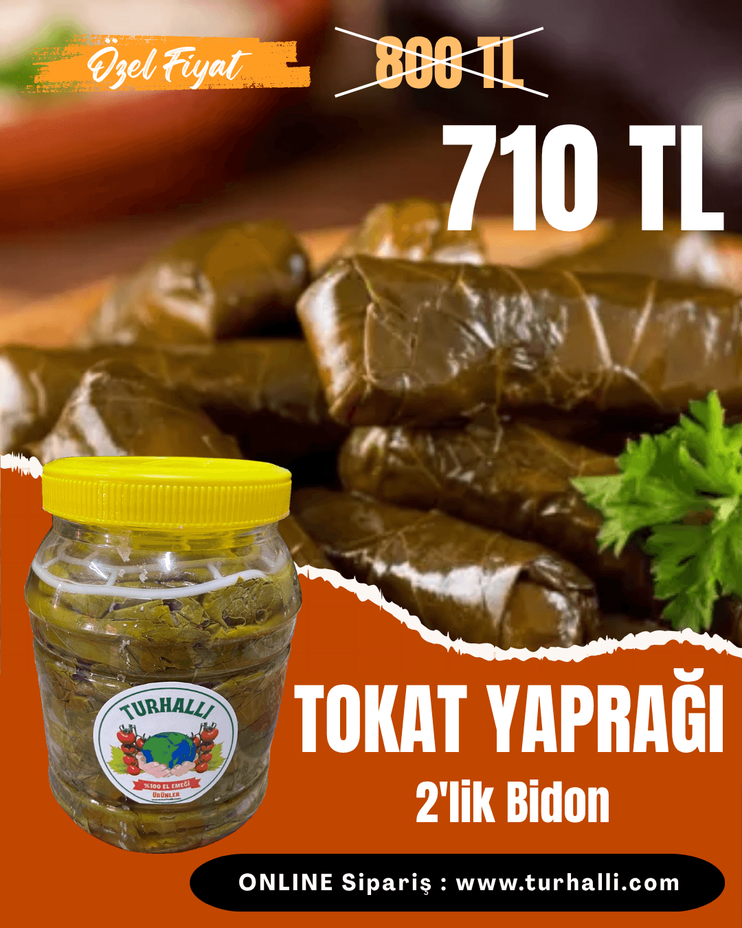 Tokat Turhal Yaprağı (2'lik Bidonda)