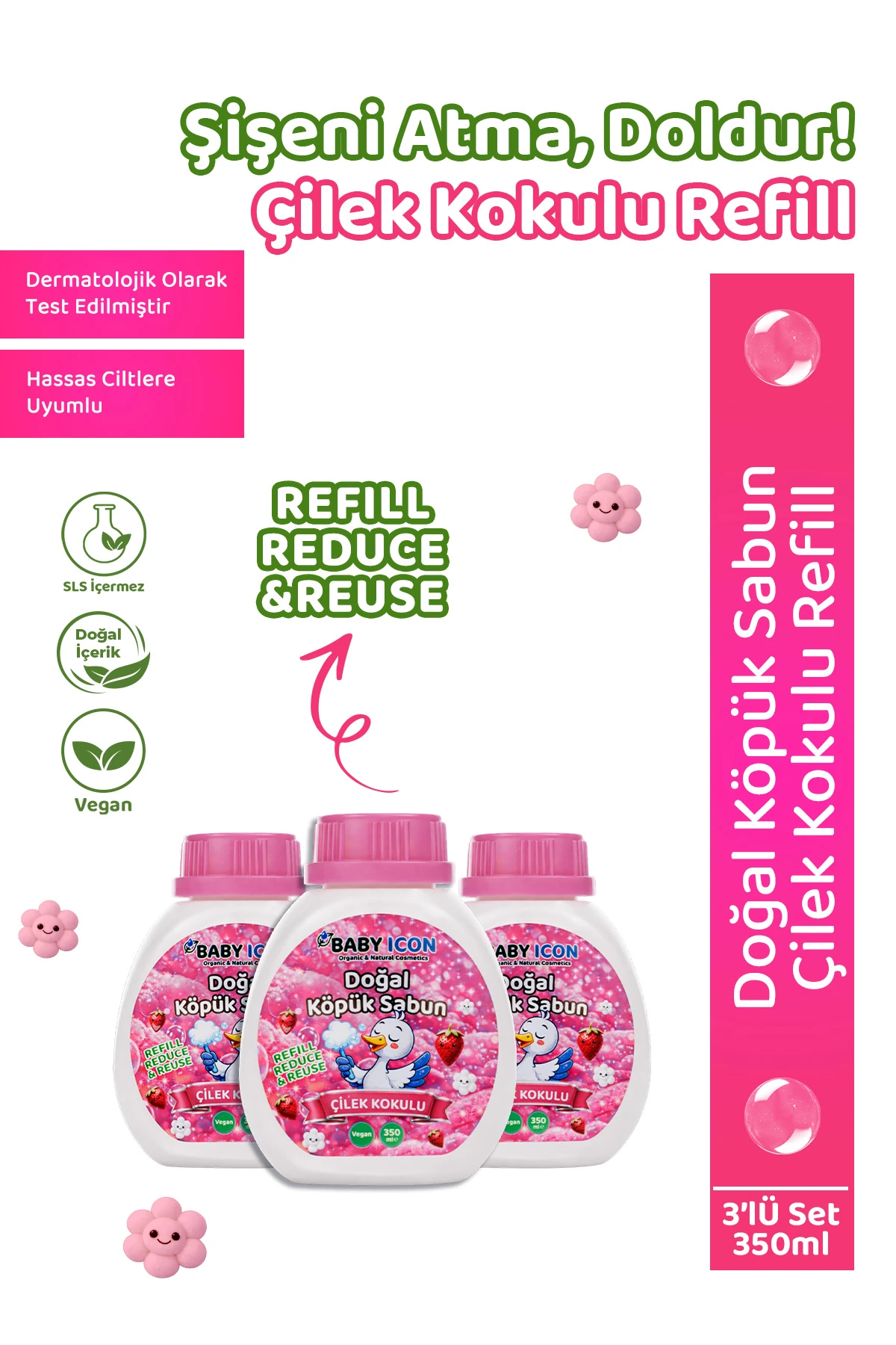 3lü Yedek Dolum - Baby Icon Doğal Çocuk Köpük Sabun 350 ml Çilek