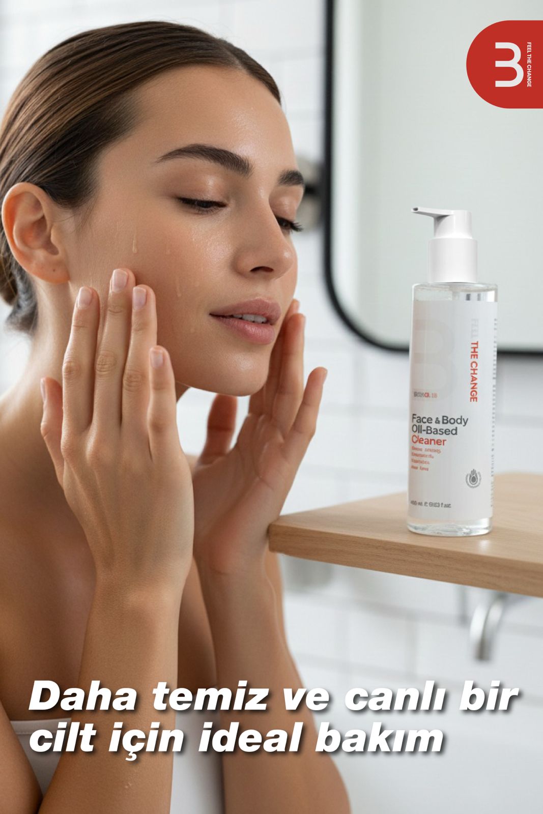 Face & Body Oil-Based Cleaner-Yağ Bazlı Yüz Vücut Temizleyici 