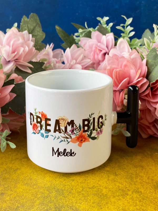 Kişiye Özel "DREAM BIG" Kupası, Arkadaşa, Anneye Hediye, Doğum Günü Hediyesi
