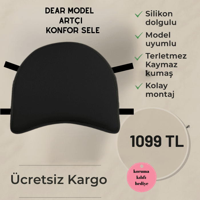Dear Model Artçı Konfor Sele