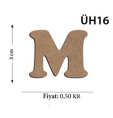 ÜH16 Ahşap 3Cm M Harfi