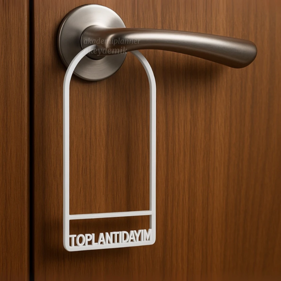 Toplantıdayım, Dersteyim Kapı Uyarıları