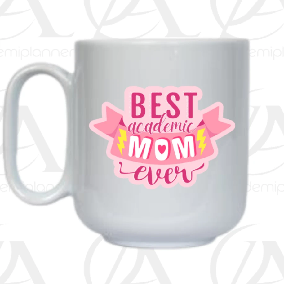 Best Academic Mom Ever Kupaları Şu Ana Kadar En İyi Akademik Anne