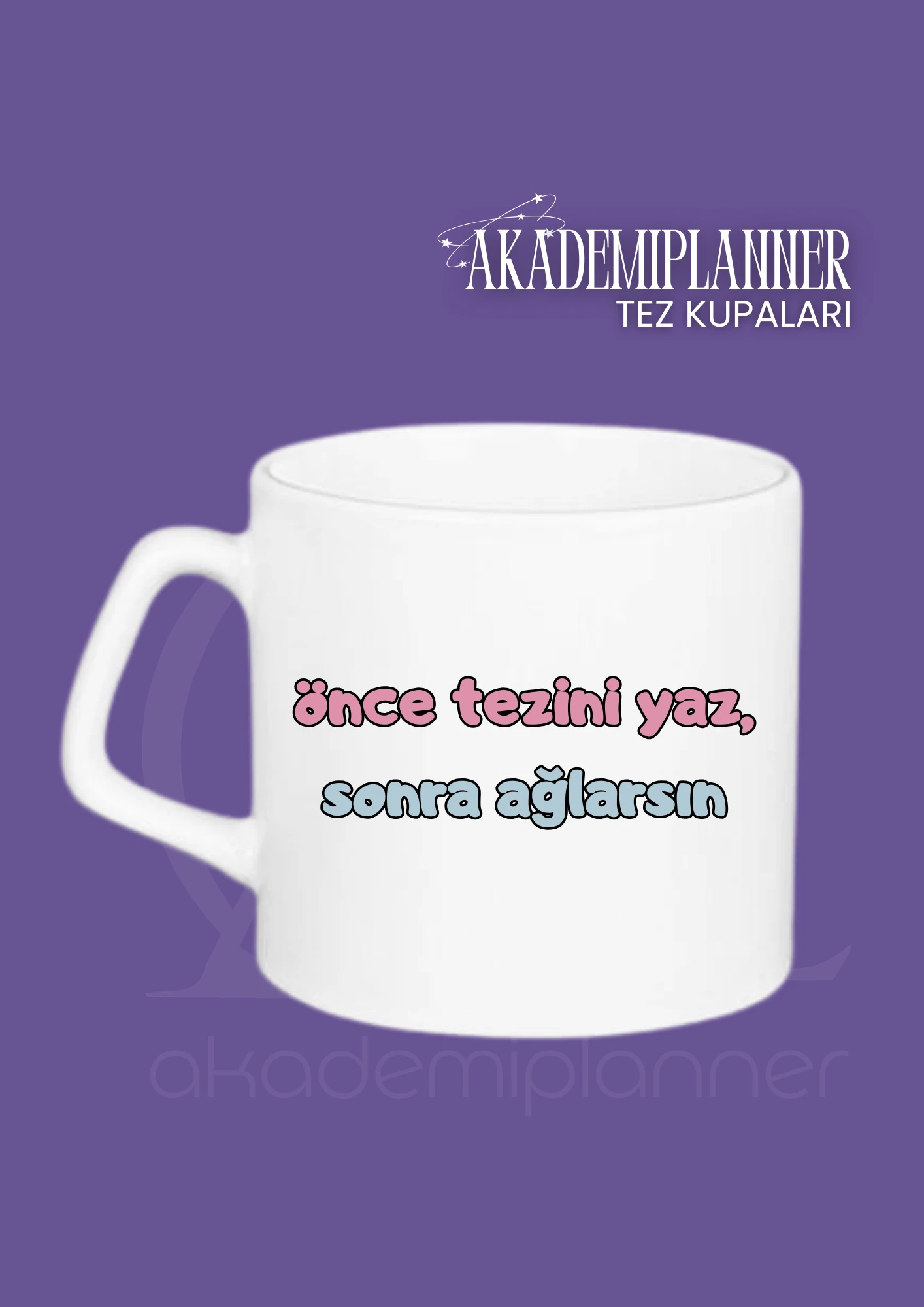 Önce Tezini Yaz Sonra Ağlarsın Kupa