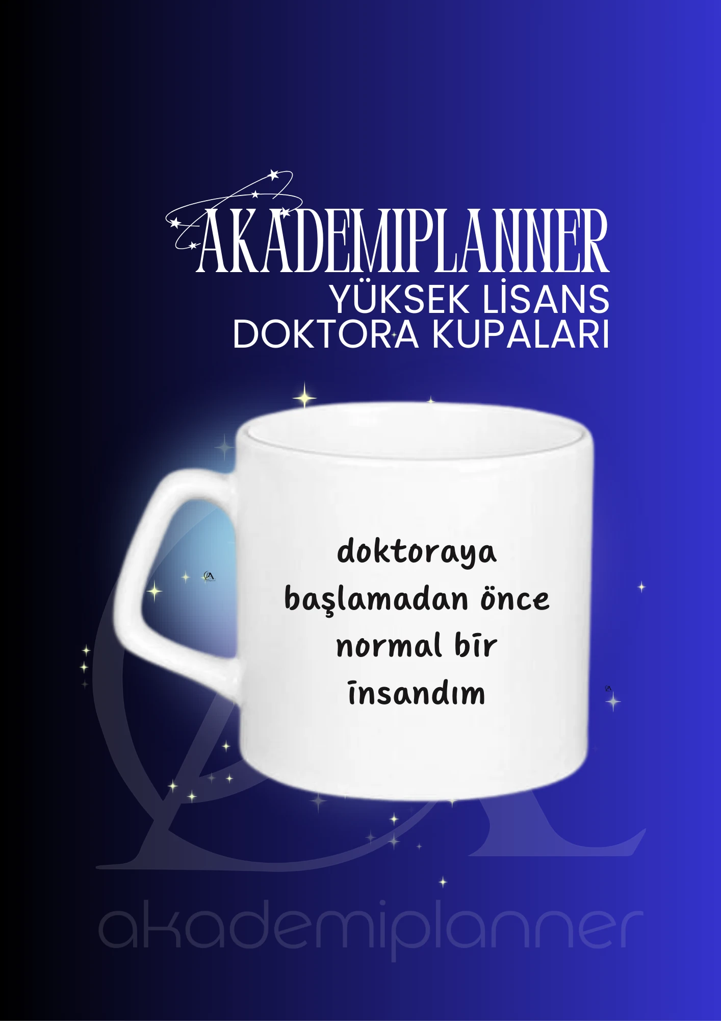 Doktoraya başlamadan önce normal bir insandım Kupa