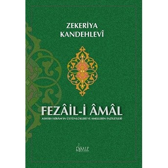 Fezail-i Amal - Zekeriya Kandehlevi