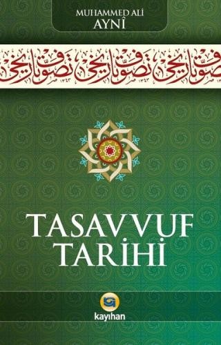 Tasavvuf Tarihi | Muhammed Ali Ayni