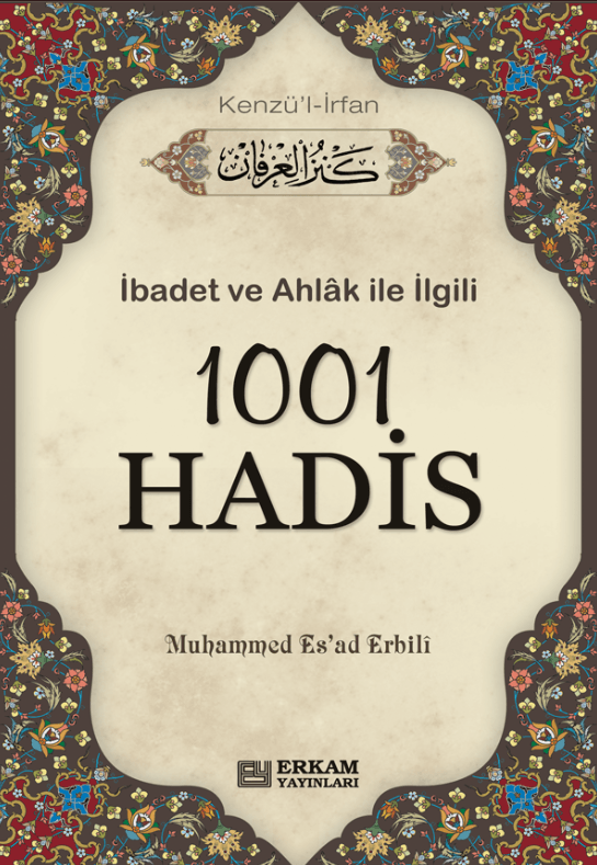 1001 Hadis (Kenzü'l İrfan) - Muhammed Esad Erbili