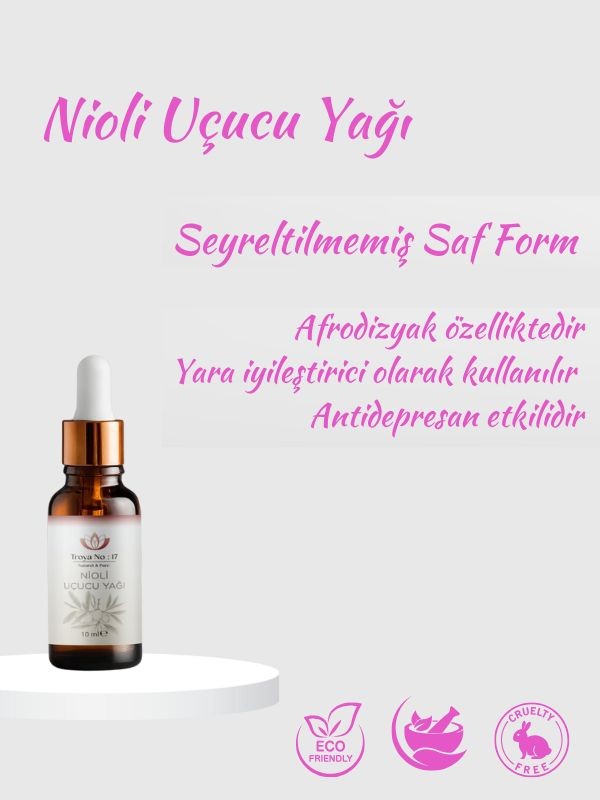 Nioli Uçucu Yağı - %100 Doğal Ve Seyreltilmemiş 