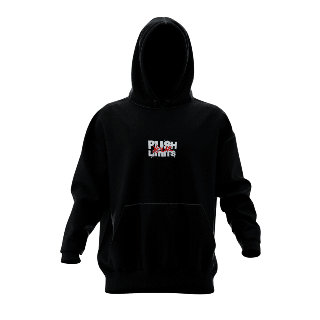 PUSH YOUR LIMIT HOODIE