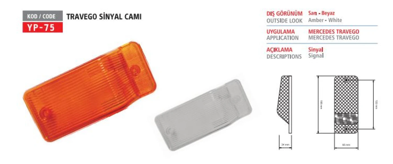 Mercedes Truck Sinyal Lamba Camı Mercedes Travego Beyaz - Yuceplast Yp-75 B