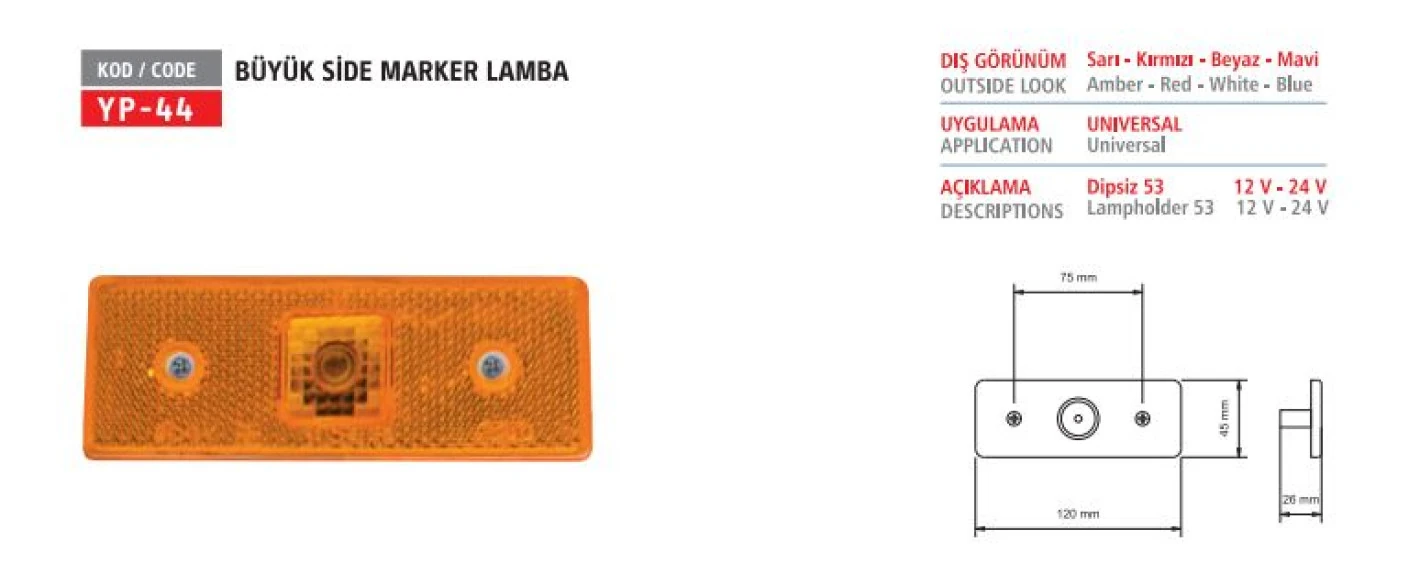 Unıversal Truck Yan İsaret Lambası Side Marker Lamba Buyuk Duylu Sarı - Yuceplast Yp-44