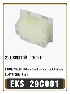 SOKET>29 LU  DİŞİ DEMONTE - EKS-29C001
