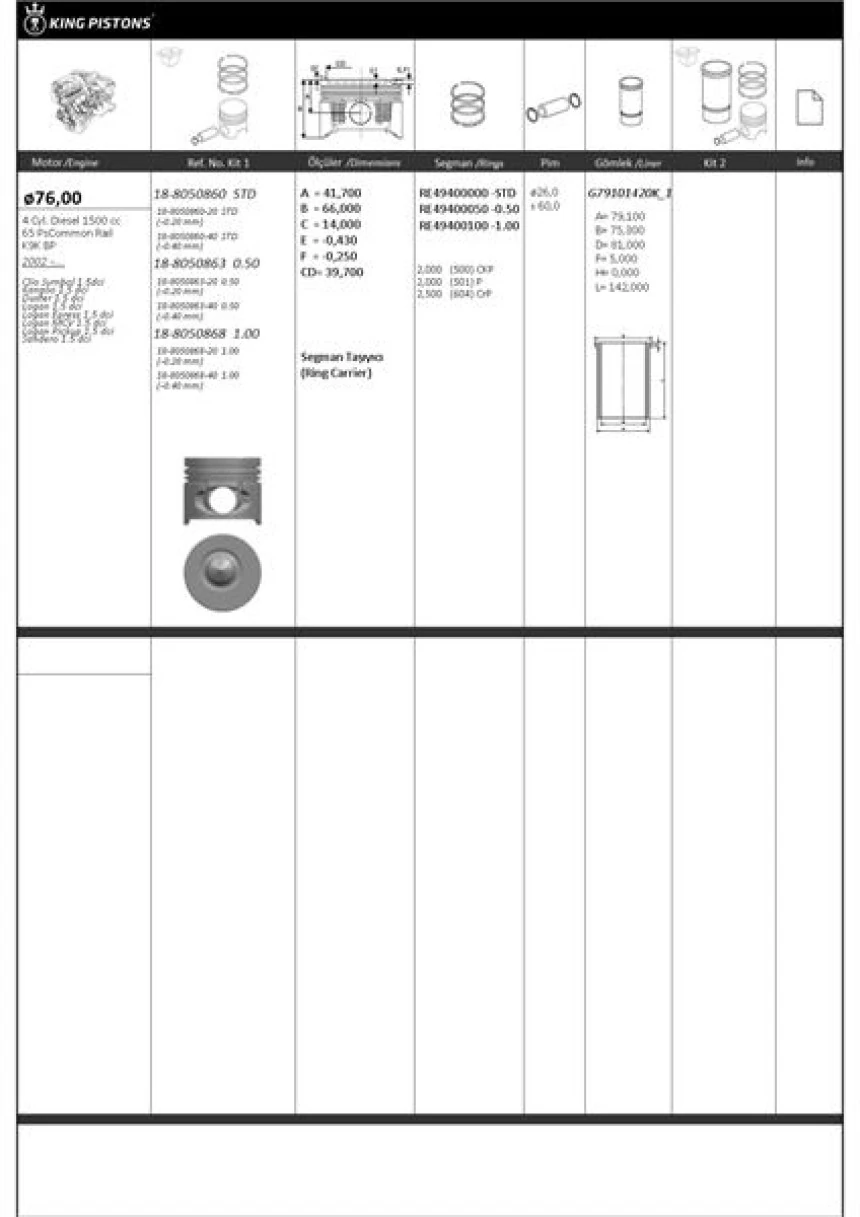 Renault Motor Piston+segman Clio Kangoo (pim Capı 26mm) (1.5 DCI K9k Bp) [(76.00mm Std (+0.50mm)] - Kingpiston 18-8050860