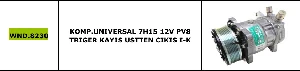 Unıversal Klima Kompresörü>unıversal 7h15 12v Pv8 Triger Kayıs Ustten Cikis I-K - Wondo-8230