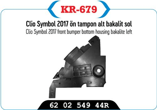 ÖN TAMPON ALT BAKALIT SOL CLIO SYMBOL 17> - KAYA KR-679