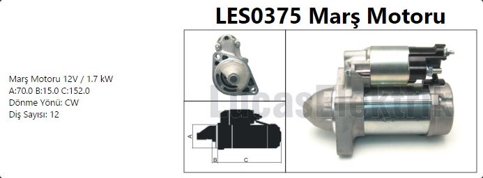 MARS MOTORU (DENSO TIP, 12V 1,7KW 12 DIS) X204 08>15 W204 08>14 C218 14>17 W212 09>15 C207 10>16 VIT - LUCAS LES0375