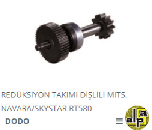 REDİKSİYON TAKIMI+MARŞ DİŞLİSİ- 12D NİSSAN SKY STAR - DODO-RT580