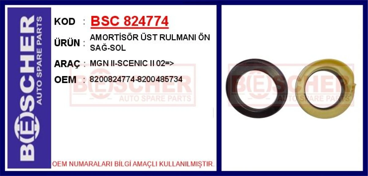 Renault Amortısör Üst Rulmanı Ön  Sag-Sol Mgn II-Scenic II 02> - Bsc 824774