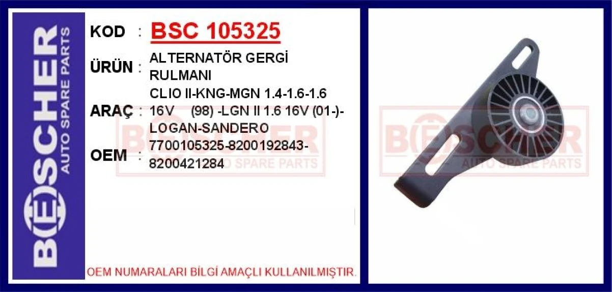 Renault Alternatör Gergi Rulmanı Clio II-Kng-Mgn 1.4-1.6-1.6 16v     (98) -Lgn II 1.6 16v (01-)-Logan-Sander - Bsc 105325