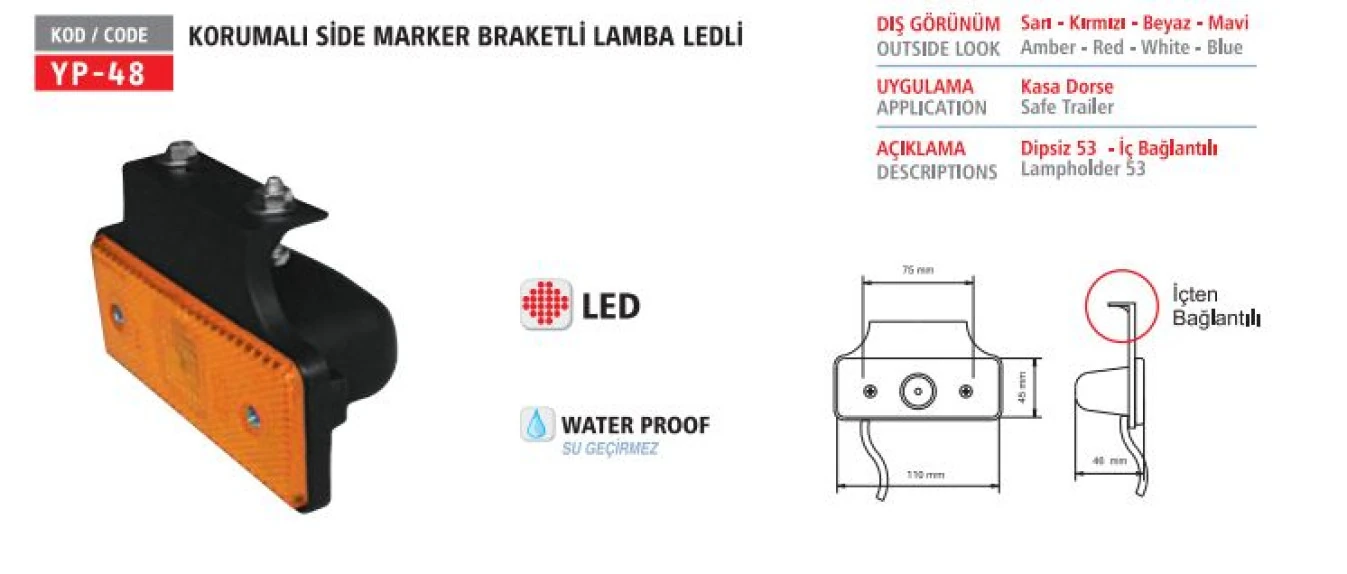 Unıversal Truck Yan İsaret Lambası Side Marker Lamba Buyuk Ledli Sarı 12v Korumalı Braketli - Yuceplast Yp-48 12v