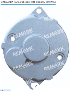 MARŞ ARKA KAPAK DELCO 29MT DOOSAN - DODO-MAK7172