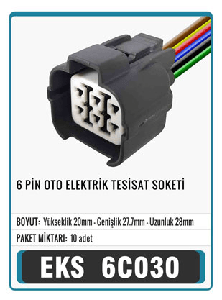 SOKET>6 PİN OTO ELEKTRİK TESİSAT - EKS-6C030