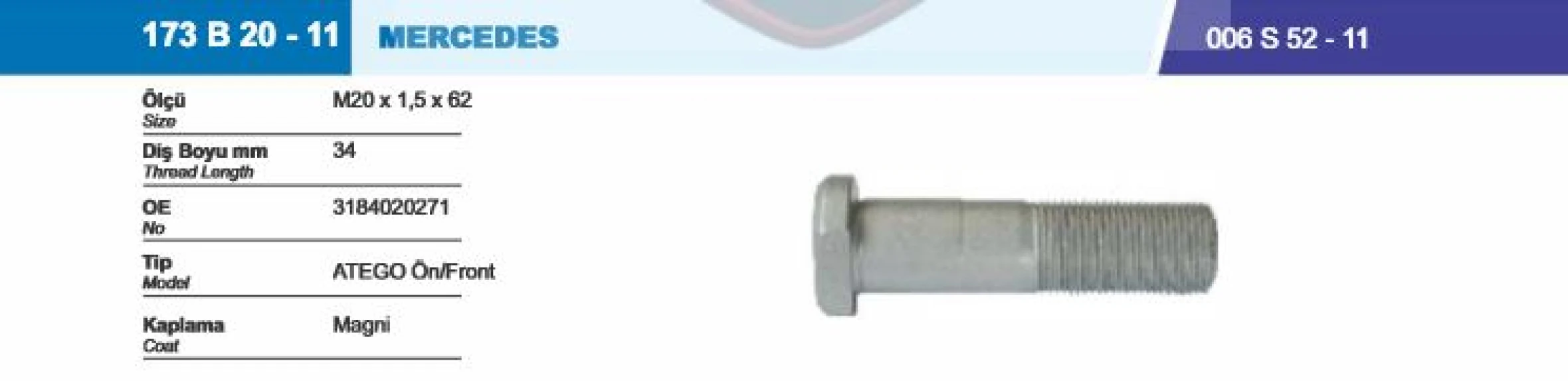 Mercedes Truck Bijon Ve Somunu On Mercedes Truck Atego (magnı Kaplama) M20x1.5x27xsw30 - Besel 173b20-11-022s52-11