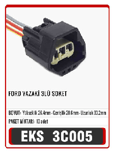 SOKET>FORD   YAZAKİ 3 LÜ   S3006 - EKS-3C005