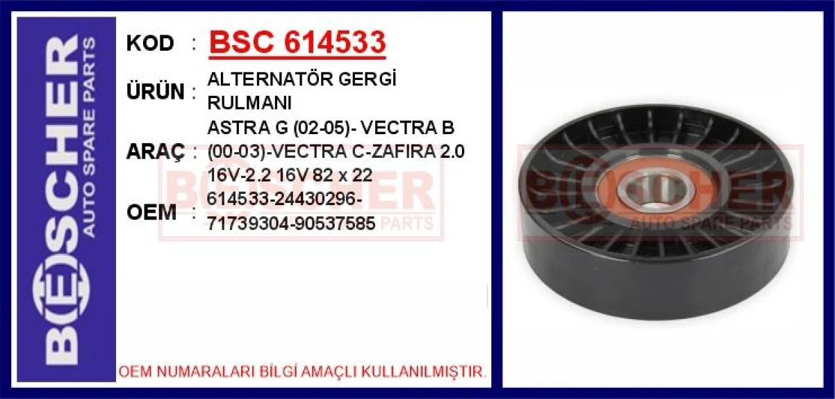 Opel Alternator Gergi Rulmanı Plastık 82x22 Astra H Vectra B / C (2200 Benzin) - Bsc 614533