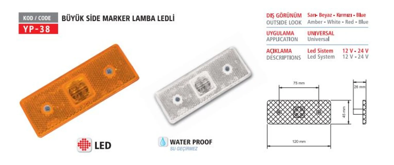 Unıversal Truck Yan İsaret Lambası Side Marker Lamba Buyuk Ledli Beyaz 24v - Yuceplast Yp-38 B 24v