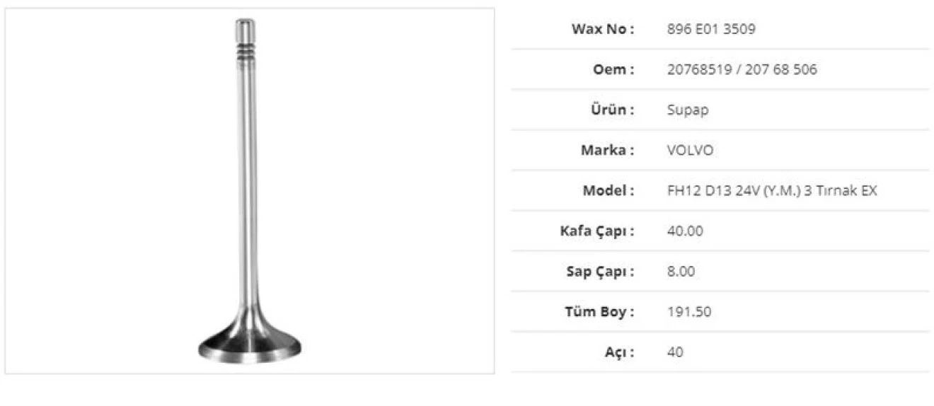 Volvo Truck Subap Egzoz Volvo Fh12 D13 24v (y.m.) 3 Tirnak 40kx8sx191,5bx40a (12adet) - Wax 896 E01 3509