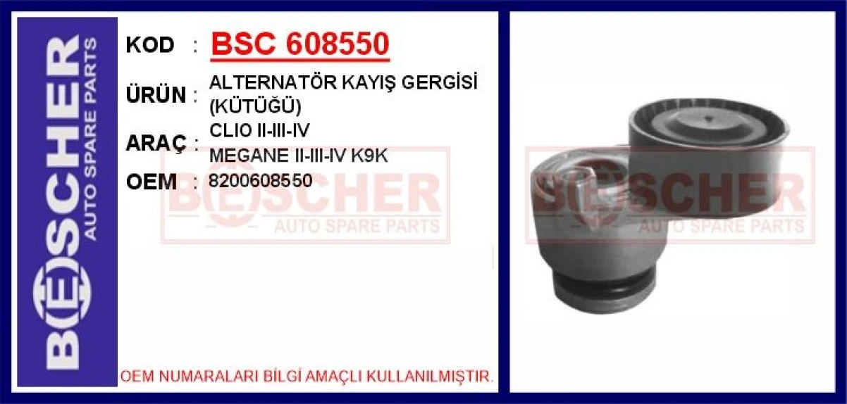 Renault Alternatör Kayıs Gergisi (kütügü) Clio II-III-IV Megane II-III-IV K9k - Bsc 608550
