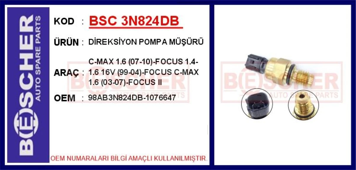 Ford Direksiyon Pompa Musuru C-Max 1.6 (07-10)-Focus 1.4-1.6 16v (99-04)-Focus C-Max 1.6 (03-07)-Focus II - Bsc 3n824db