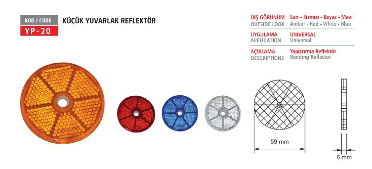 Unıversal Truck Unıversal Reflektor Yuvarlak Delikli Kirmizi - Yuceplast Yp-20 K