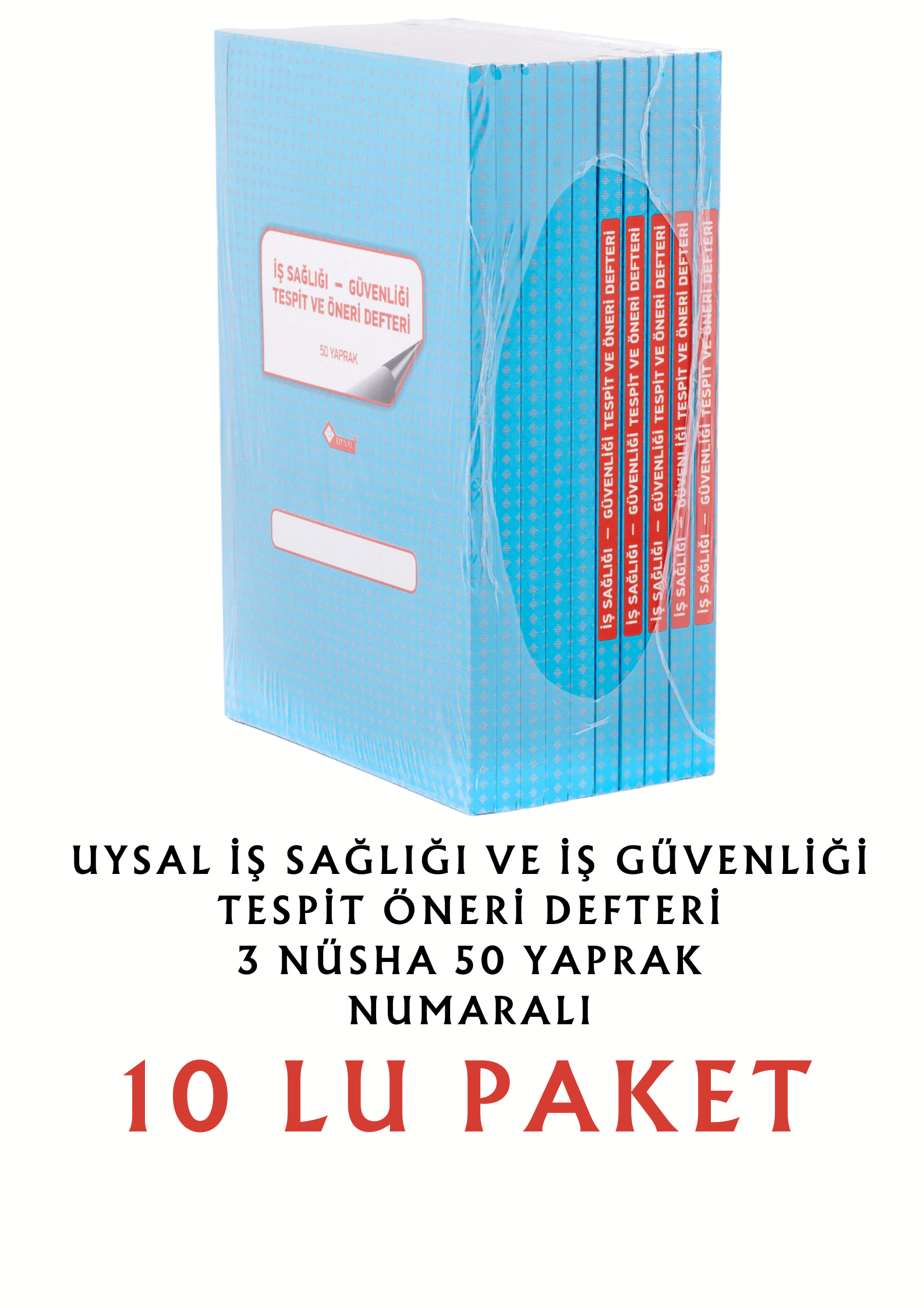 UYSAL İş Sağlığı Ve İş Güvenliği Tespit Öneri Defter 3 Nüsha 50 Yp. (1-50) Numaralı (10 LU PAKET)