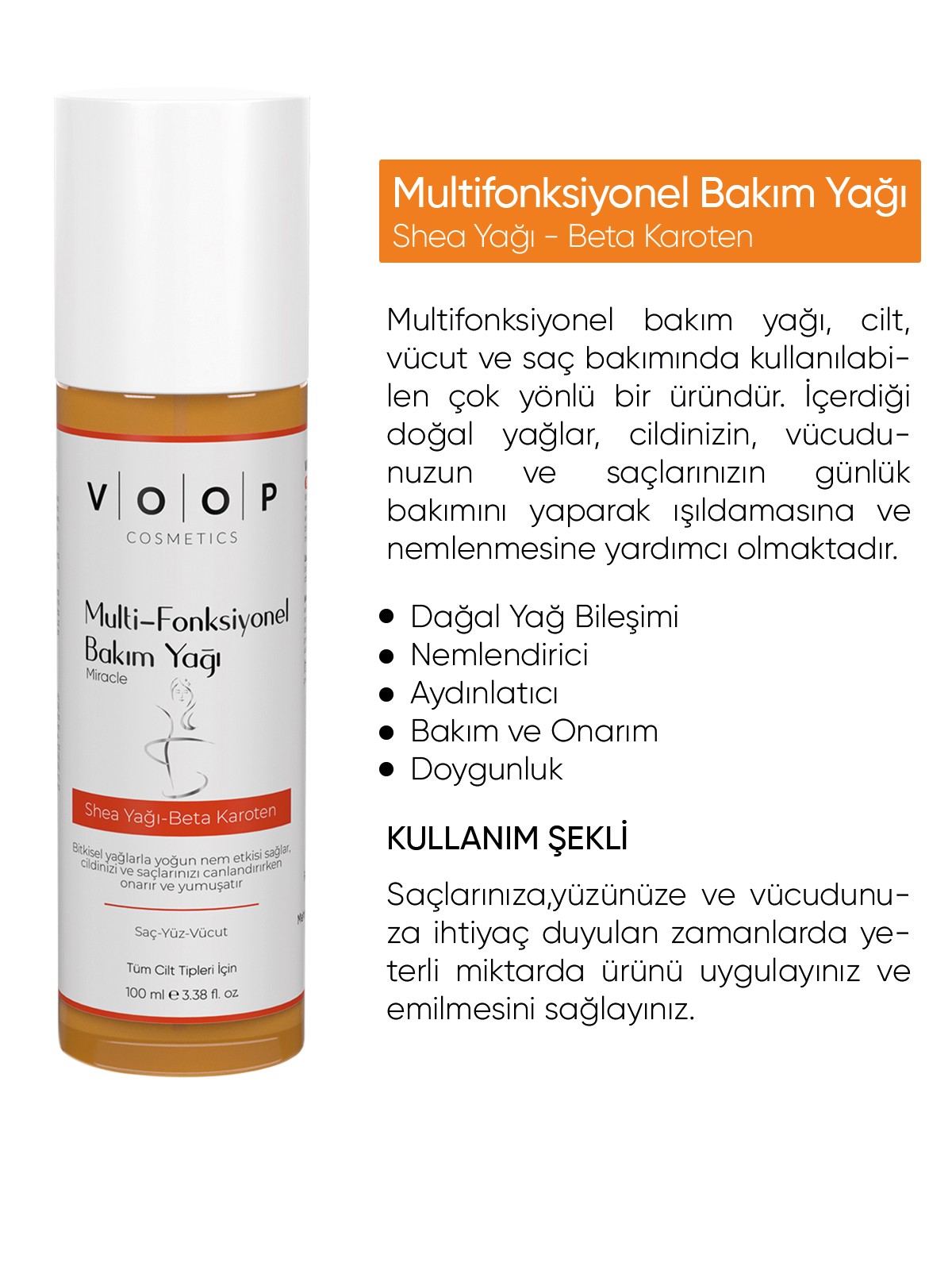 Multi Fonksiyonel Bakım Yağı ( Saç - Yüz - Vücut ) Shea Yağ - Beta Karoten | 100 ml