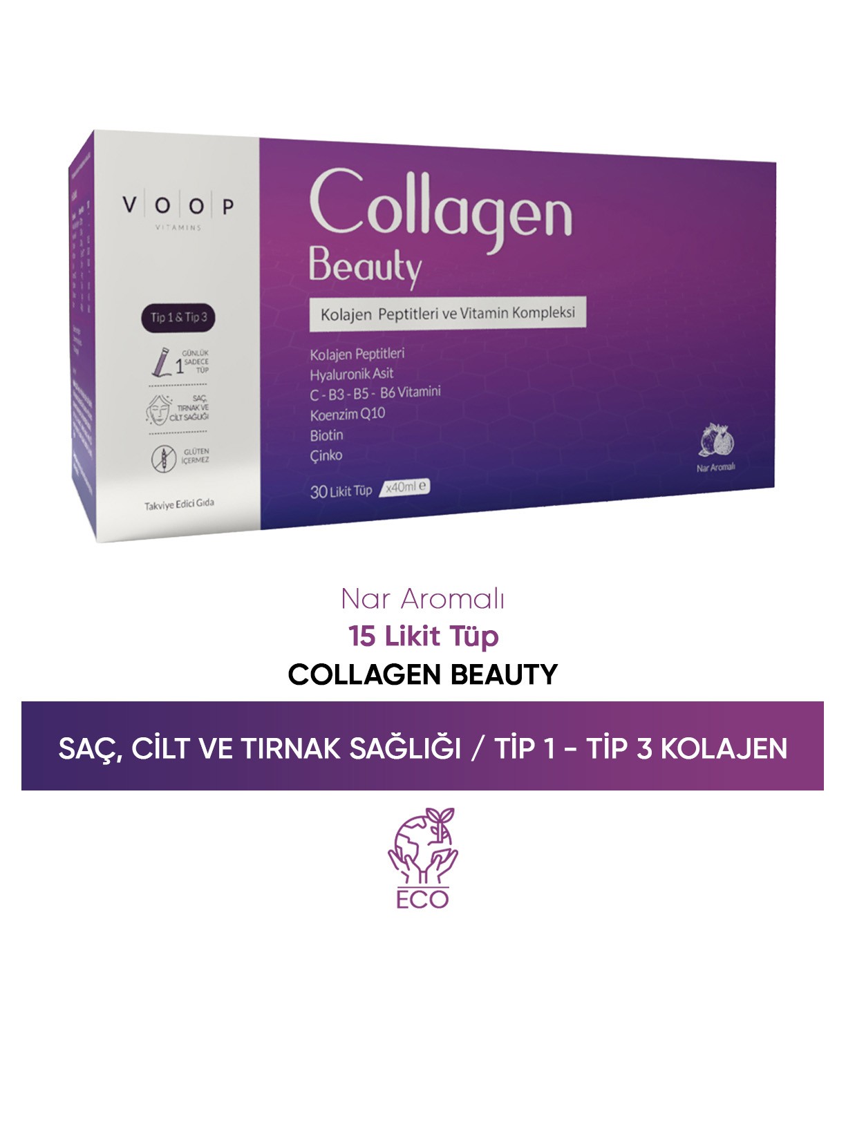 Collagen Beauty Yüksek Biyoaktif Hidrolize Tip1 & Tip3 Kolajen  | 30 Tüp