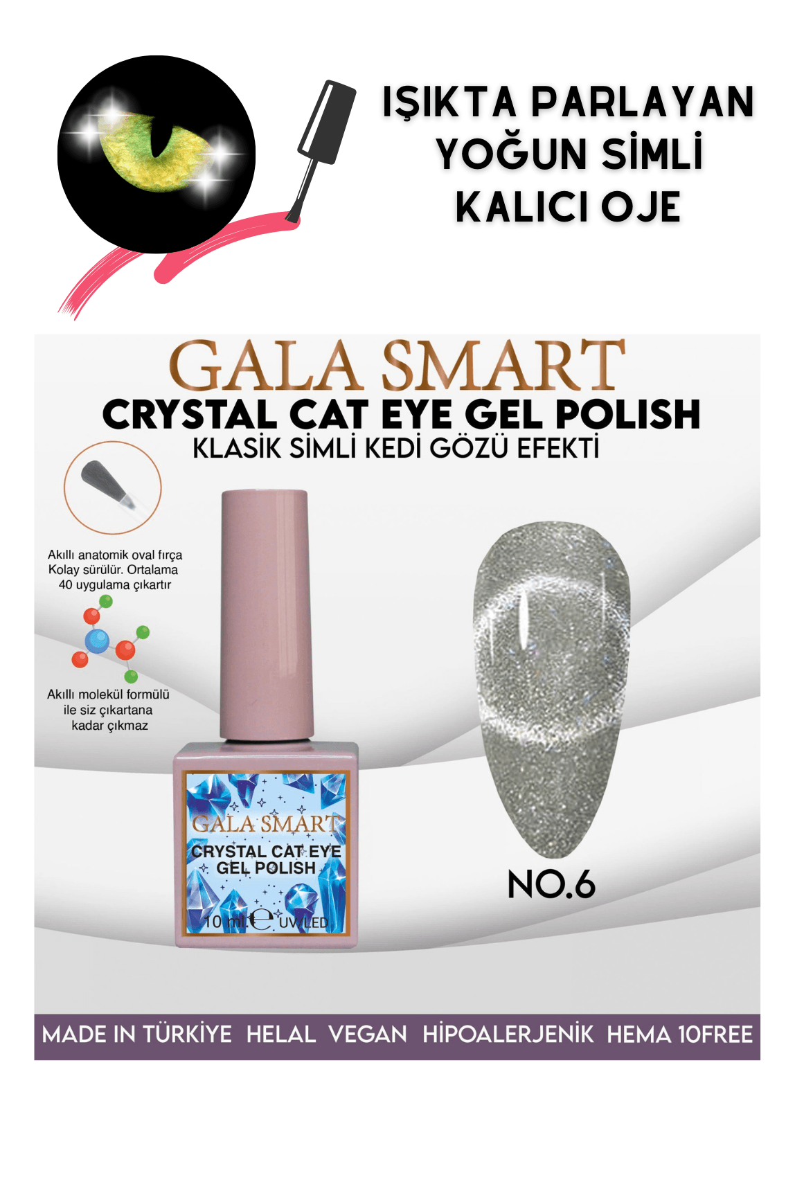 GALA SİMLİ KEDİ GÖZÜ KALICI OJE  - CRYSTAL 6