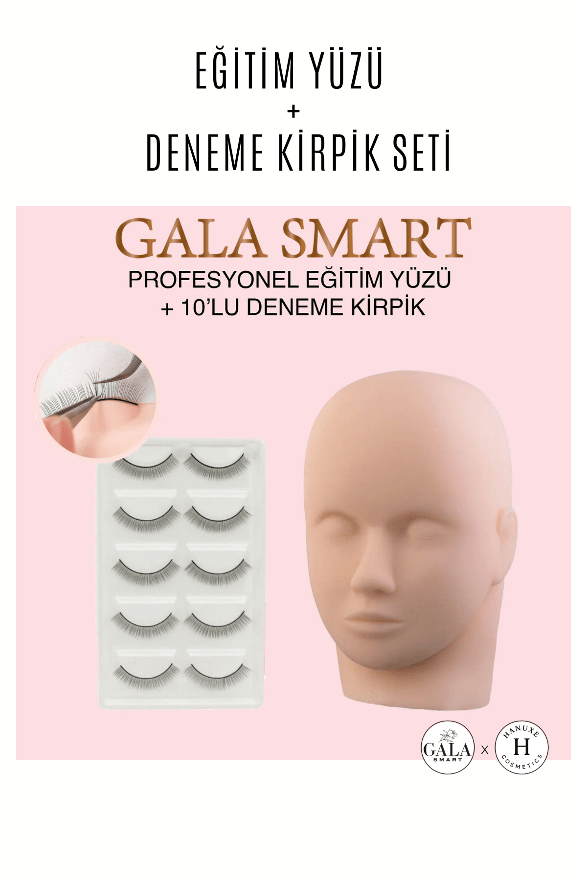 DENEME YÜZÜ + DENEME KİRPİĞİ SETİ