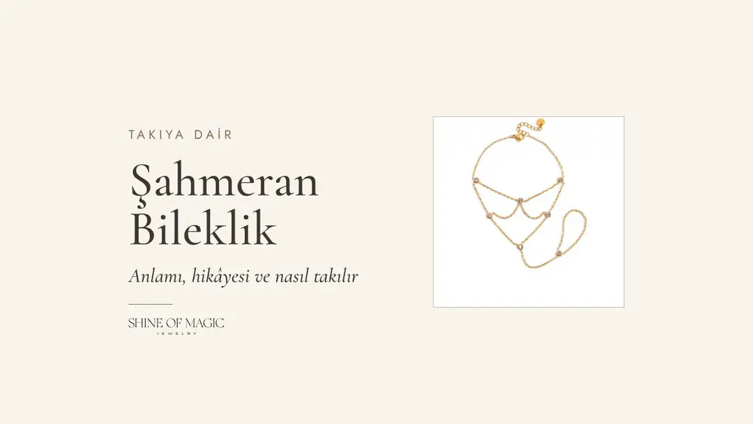 Şahmeran Bileklik: Anlamı, Hikâyesi ve Nasıl Takılır?
